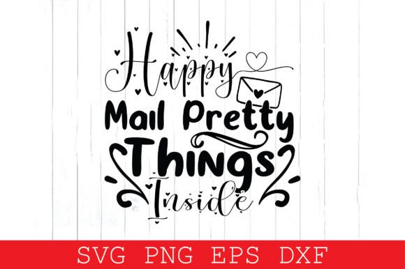 Happy Mail Pretty Things Inside: A Fresh Creative Font
